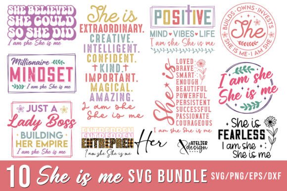Download She is Me SVG Bundle, Postive Quotes PNG - Premium Bundle